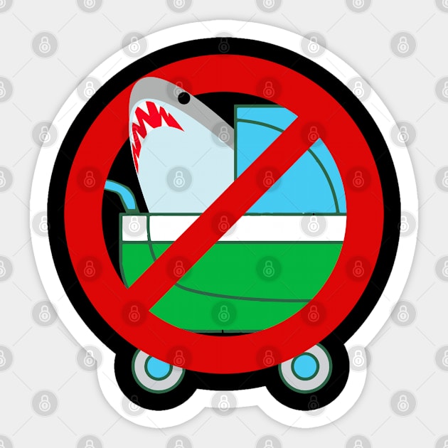 No Sharks In Baby Stroller Sticker by Swagazon